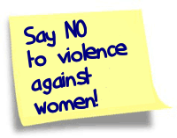 Say No to violence against women!